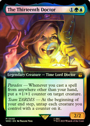The Thirteenth Doctor (Extended Art)\nDoctor Who Commander - Variants\nSingle\nMagic The Gathering