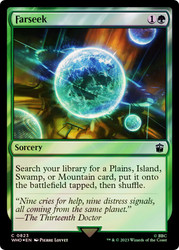 Farseek (Surge Foil)\nDoctor Who Commander - Alternate Foil\nSingle\nMagic The Gathering