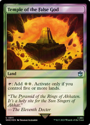 Temple of the False God (Surge Foil)\nDoctor Who Commander - Alternate Foil\nSingle\nMagic The Gathering