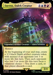 Davros, Dalek Creator (Extended Art) (Surge Foil)\nDoctor Who Commander - Alternate Foil Variants\nSingle\nMagic The Gathering