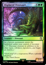 Displaced Dinosaurs\nDoctor Who Commander\nSingle\nMagic The Gathering