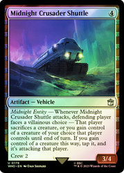 Midnight Crusader Shuttle\nDoctor Who Commander\nSingle\nMagic The Gathering