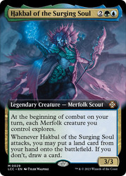 Hakbal of the Surging Soul (Extended Art)\nThe Lost Caverns of Ixalan Commander - Variants\nSingle\nMagic The Gathering