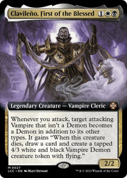 Clavileno, First of the Blessed (Extended Art)\nThe Lost Caverns of Ixalan Commander - Variants\nSingle\nMagic The Gathering