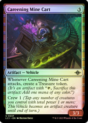 Careening Mine Cart\nThe Lost Caverns of Ixalan\nSingle\nMagic The Gathering