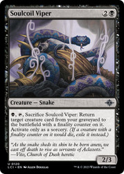 Soulcoil Viper\nThe Lost Caverns of Ixalan\nSingle\nMagic The Gathering