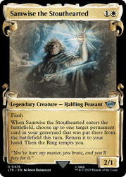 Samwise the Stouthearted (#479) (Showcase)\nThe Lord of the Rings - Variants\nSingle\nMagic The Gathering
