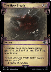 The Black Breath (Showcase)\nThe Lord of the Rings - Variants\nSingle\nMagic The Gathering