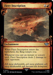 Fiery Inscription (Showcase)\nThe Lord of the Rings - Variants\nSingle\nMagic The Gathering