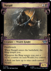 Nazgul (#724) (Showcase)\nThe Lord of the Rings - Variants\nSingle\nMagic The Gathering