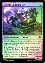 Digsite Conservator\nThe Lost Caverns of Ixalan\nSingle\nMagic The Gathering