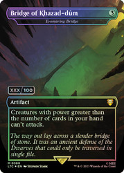Ensnaring Bridge (Bridge of Kazad-dum) (Borderless) (Serial Number)\nThe Lord of the Rings Commander - Serialized\nSingle\nMagic The Gathering