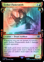 Erebor Flamesmith (Showcase) (Silver Foil)\nThe Lord of the Rings - Alternate Foil\nSingle\nMagic The Gathering