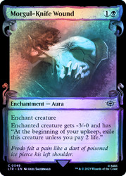 Morgul-Knife Wound (Showcase) (Silver Foil)\nThe Lord of the Rings - Alternate Foil\nSingle\nMagic The Gathering