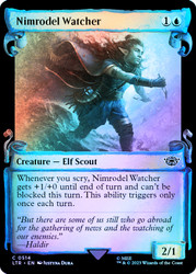 Nimrodel Watcher (Showcase) (Silver Foil)\nThe Lord of the Rings - Alternate Foil\nSingle\nMagic The Gathering