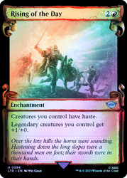 Rising of the Day (Showcase) (Silver Foil)\nThe Lord of the Rings - Alternate Foil\nSingle\nMagic The Gathering