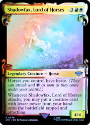 Shadowfax, Lord of Horses (Showcase) (Silver Foil)\nThe Lord of the Rings - Alternate Foil\nSingle\nMagic The Gathering