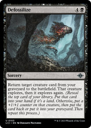 Defossilize\nThe Lost Caverns of Ixalan\nSingle\nMagic The Gathering