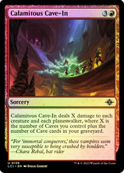 Calamitous Cave-in\nThe Lost Caverns of Ixalan\nSingle\nMagic The Gathering