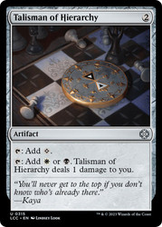 Talisman of Hierarchy\nThe Lost Caverns of Ixalan Commander\nSingle\nMagic The Gathering