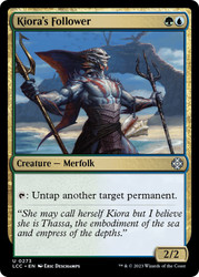 Kiora's Follower\nThe Lost Caverns of Ixalan Commander\nSingle\nMagic The Gathering