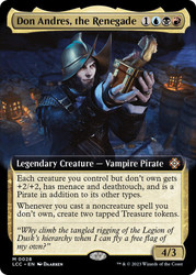 Don Andres, the Renegade (Extended Art)\nThe Lost Caverns of Ixalan Commander - Variants\nSingle\nMagic The Gathering