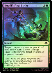 Huatli's Final Strike\nThe Lost Caverns of Ixalan\nSingle\nMagic The Gathering