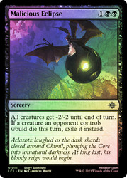 Malicious Eclipse\nThe Lost Caverns of Ixalan\nSingle\nMagic The Gathering