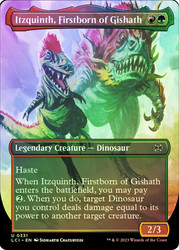 Itzquinth, Firstborn of Gishath (Borderless)\nThe Lost Caverns of Ixalan - Variants\nSingle\nMagic The Gathering