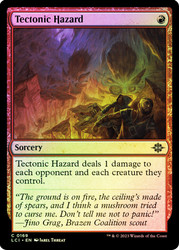 Tectonic Hazard\nThe Lost Caverns of Ixalan\nSingle\nMagic The Gathering