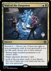 Wail of the Forgotten (Promo Pack) (The Lost Caverns of Ixalan)\nPromo: Planeswalker Stamped\nSingle\nMagic The Gathering