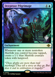 Deeproot Pilgrimage (Promo Pack) (The Lost Caverns of Ixalan)\nPromo: Planeswalker Stamped\nSingle\nMagic The Gathering