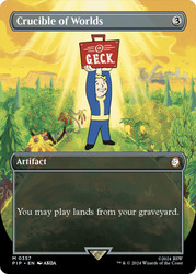 Crucible of Worlds (Borderless)\nFallout Commander - Variants\nSingle\nMagic The Gathering