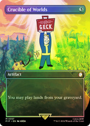 Crucible of Worlds (Borderless)\nFallout Commander - Variants\nSingle\nMagic The Gathering