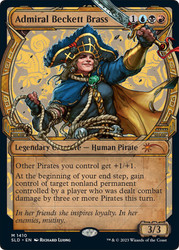 Admiral Beckett Brass (Secret Lair) (Showcase)\nPromo: General\nSingle\nMagic The Gathering