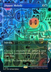 Distant Melody (Secret Lair) (Borderless)\nPromo: General\nSingle\nMagic The Gathering