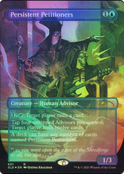 Persistent Petitioners (Secret Lair) (#601) (Borderless)\nPromo: General\nSingle\nMagic The Gathering