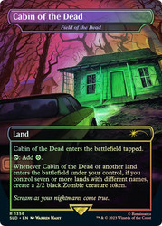 Field of the Dead (Cabin of the Dead) (Secret Lair) (Evil Dead) (Borderless)\nPromo: General\nSingle\nMagic The Gathering