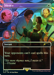 Silence (Secret Lair) (Borderless)\nPromo: General\nSingle\nMagic The Gathering
