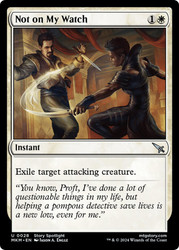 Not on My Watch\nMurders at Karlov Manor\nSingle\nMagic The Gathering