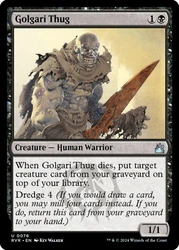 Golgari Thug\nRavnica Remastered\nSingle\nMagic The Gathering
