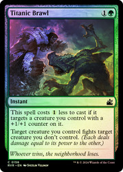 Titanic Brawl\nRavnica Remastered\nSingle\nMagic The Gathering
