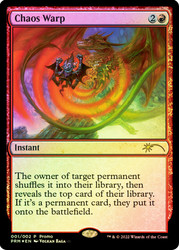 Chaos Warp (Play Draft)\nPromo: General\nSingle\nMagic The Gathering