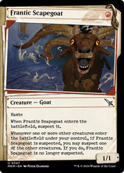 Frantic Scapegoat (Showcase)\nMurders at Karlov Manor - Variants\nSingle\nMagic The Gathering