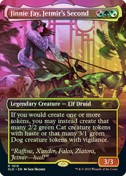 Jinnie Fay, Jetmir's Second // Jinnie Fay, Jetmir's Second
Secret Lair Drop
Single
Magic: The Gathering