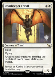 Doorkeeper Thrull (Promo Pack) (Murders at Karlov Manor)\nPromo: Planeswalker Stamped\nSingle\nMagic The Gathering