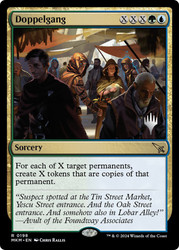 Doppelgang (Promo Pack) (Murders at Karlov Manor)\nPromo: Planeswalker Stamped\nSingle\nMagic The Gathering