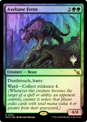 Axebane Ferox (Promo Pack) (Murders at Karlov Manor)\nPromo: Planeswalker Stamped\nSingle\nMagic The Gathering