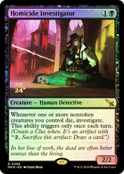 Homicide Investigator (Prerelease) (Murders at Karlov Manor)\nPromo: Date Stamped\nSingle\nMagic The Gathering