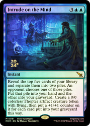 Intrude on the Mind (Prerelease) (Murders at Karlov Manor)\nPromo: Date Stamped\nSingle\nMagic The Gathering